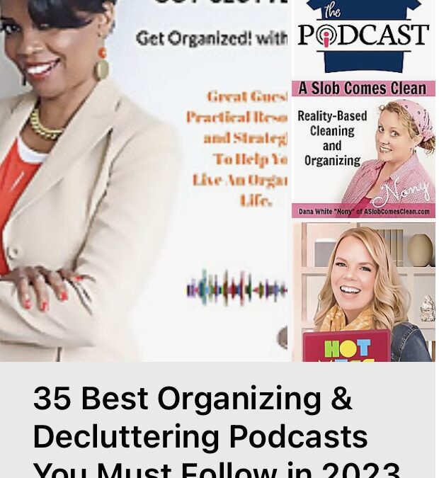 Top Organizing and Decluttering Podcast